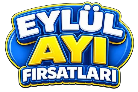 EYLÜL AYI FIRSATLARI